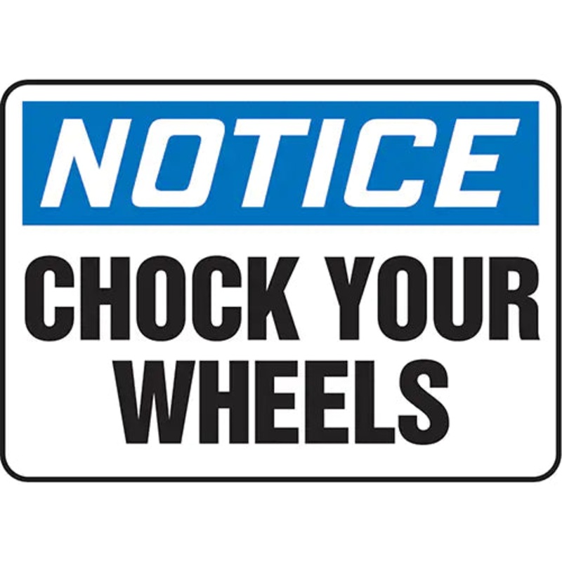 "Chock Your Wheels" Sign - MVHR895VP
