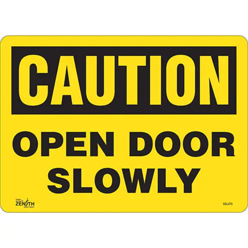 "Open Door Slowly" Sign - SGL470